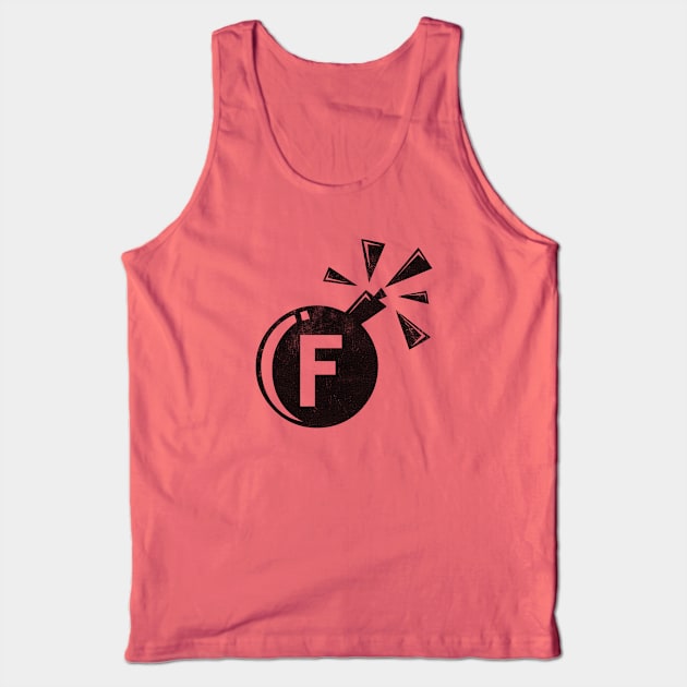 F Bomb Tank Top by machmigo